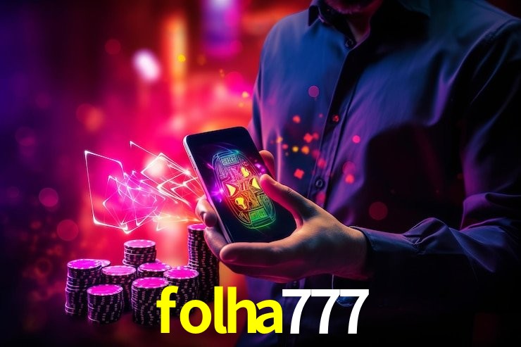 Experiência VIP folha777
