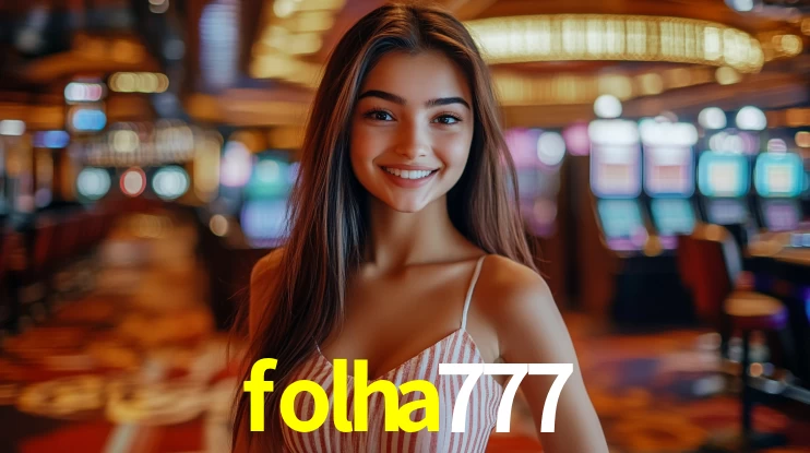 folha777,folha777.com