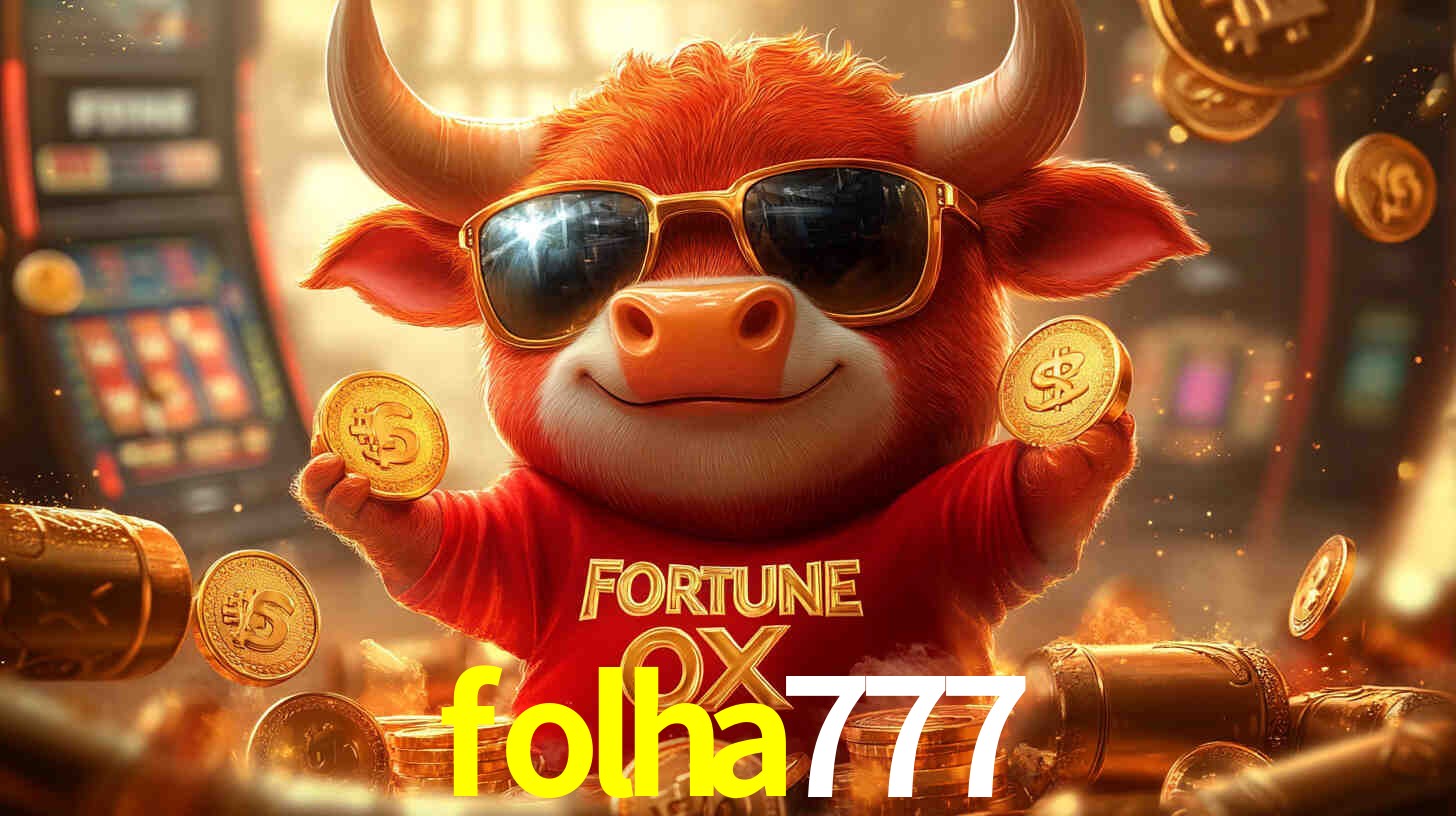 folha777: A Experiência de Casino com Jogos de Mesa ao Vivo